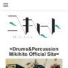 ミキヒト/MIKIHITO Official Site - ドラマー＆パーカッショニスト「ミキヒト」Offici